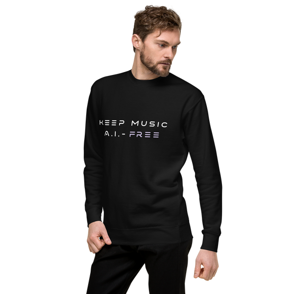 Keep Music A.I.-Free Sweatshirt