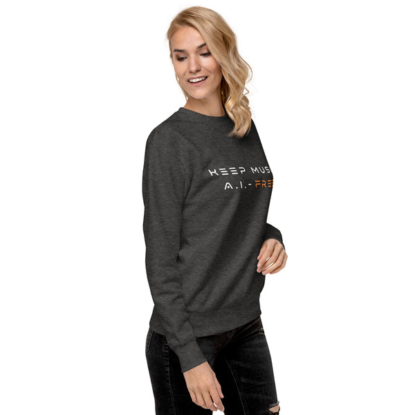 Keep Music A.I.-Free Sweatshirt