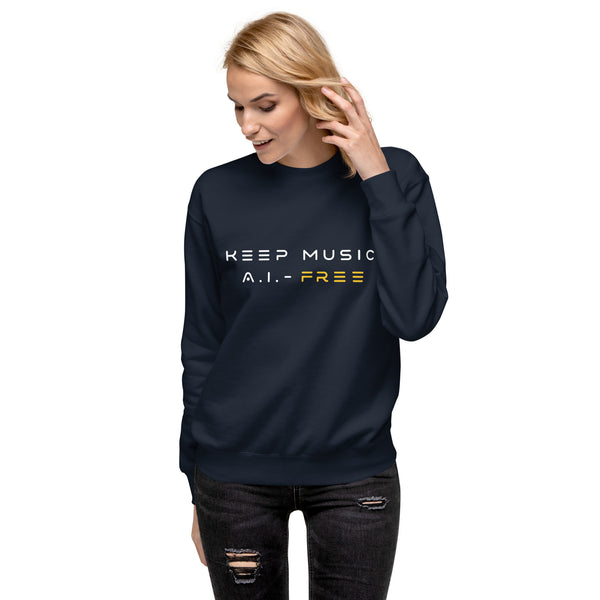 Keep Music A.I.-Free Sweatshirt