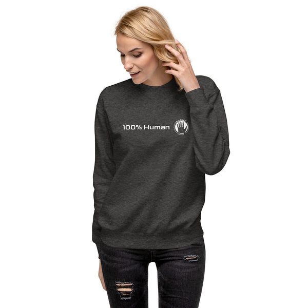 100% Human Premium Sweatshirt (Unisex)