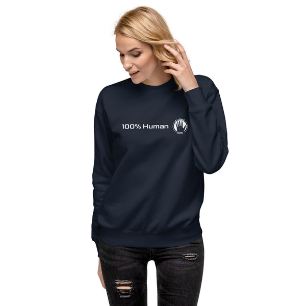 100% Human Premium Sweatshirt (Unisex)